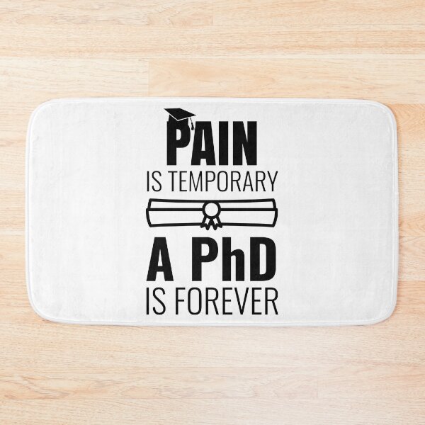 Item preview, PhD Graduation Gift - Pain is Temporary designed and sold by EstelleStar.