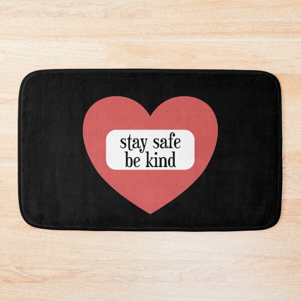 Item preview, stay safe be kind designed and sold by designInk.
