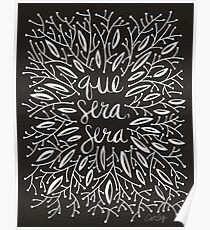 Was auch immer sein wird, wird sein (Black & White Palette) Poster