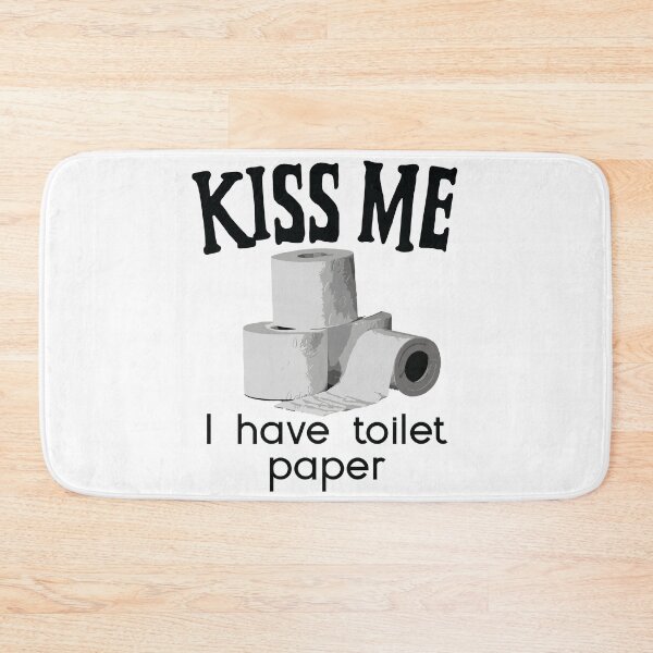 Item preview, Kiss Me I Have Toilet Paper Coronavirus Meme designed and sold by LifedankArt.