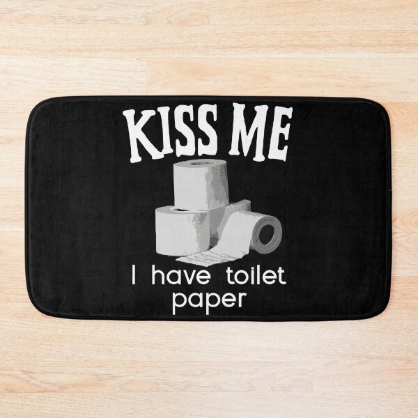 Item preview, Kiss Me I Have Toilet Paper Coronavirus Meme designed and sold by LifedankArt.