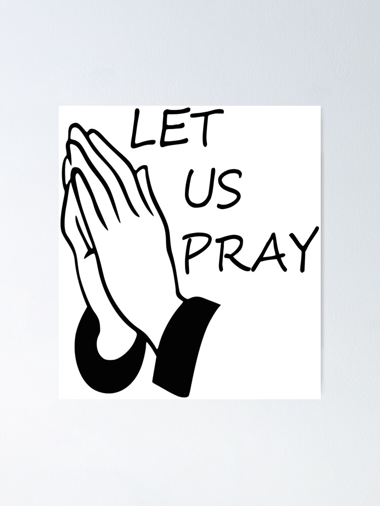 Pray {Poster} Pray {Poster}