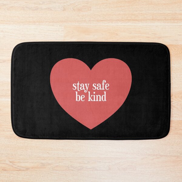 Item preview, stay safe be kind designed and sold by designInk.