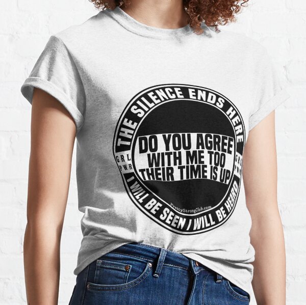 Do You Agree With ME TOO Classic T-Shirt