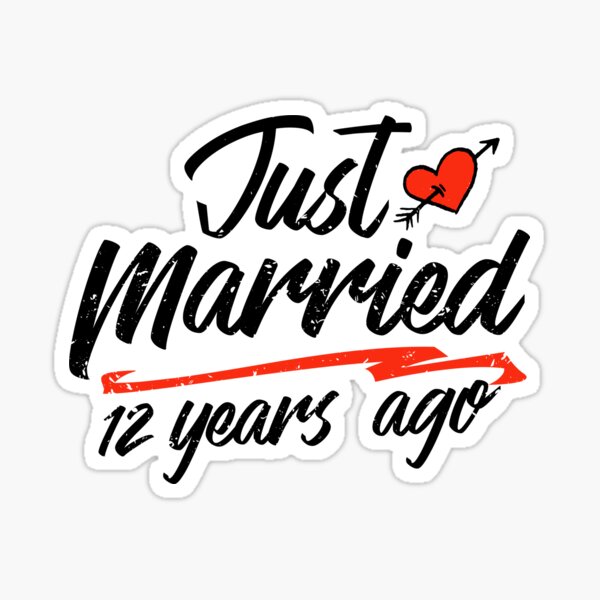 Item preview, Just Married 12 Year Ago Funny Wedding Anniversary Gift for Couples. Novelty way to celebrate a milestone anniversary designed and sold by Orange Pieces.