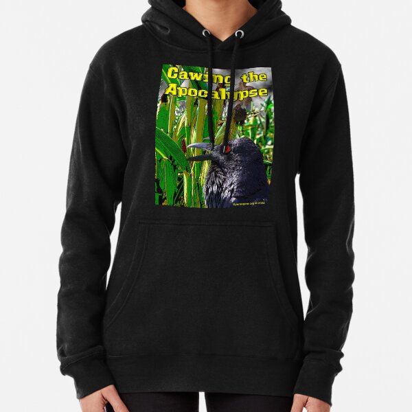 Cawing the Apocalypse Pullover Hoodie
