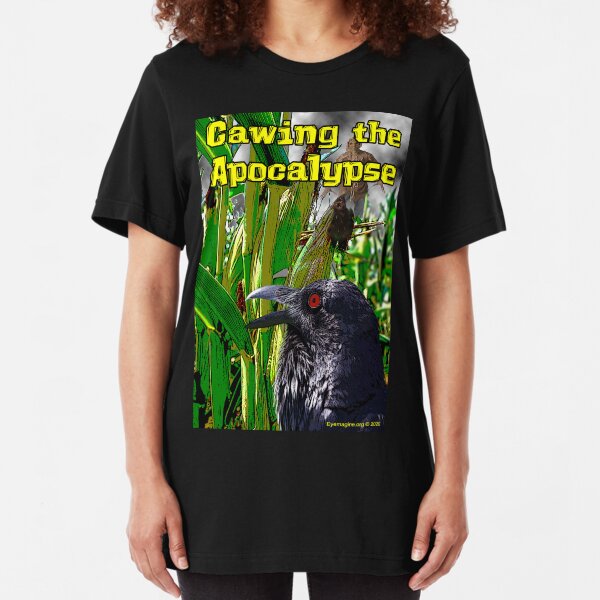 Cawing the Apocalypse Slim Fit T-Shirt