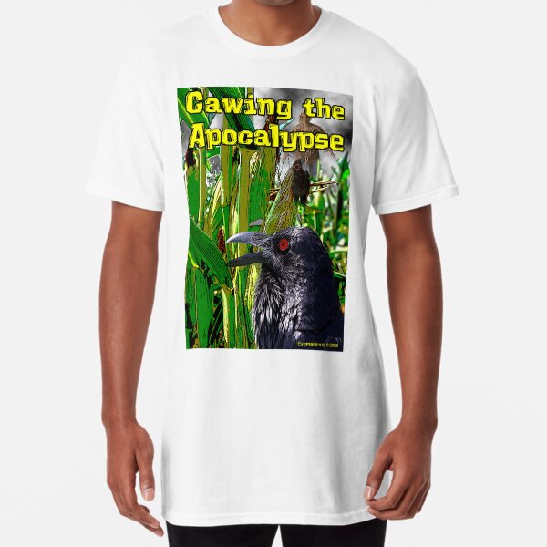 Cawing the Apocalypse Long T-Shirt