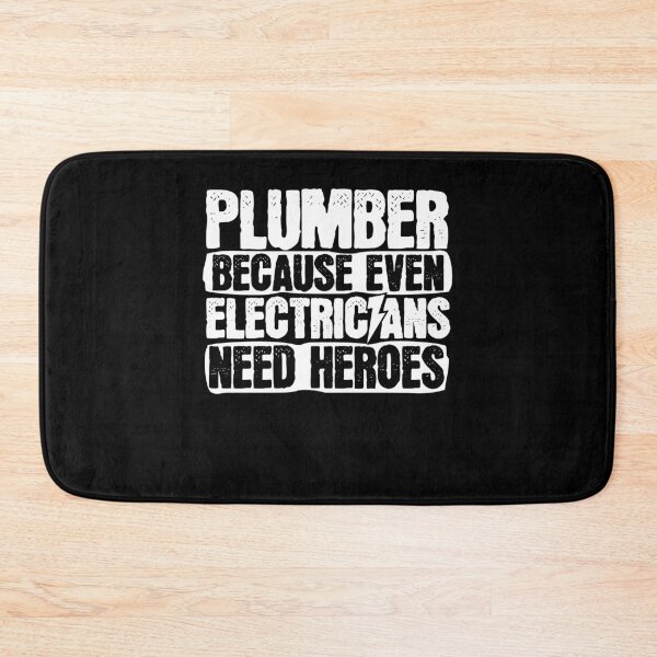 Item preview, Plumber Because Even Electricians Need Heroes designed and sold by 4tomic.