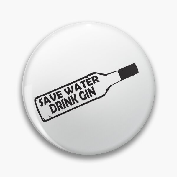 Item preview, Save water drink Gin designed and sold by GatoBlanco.