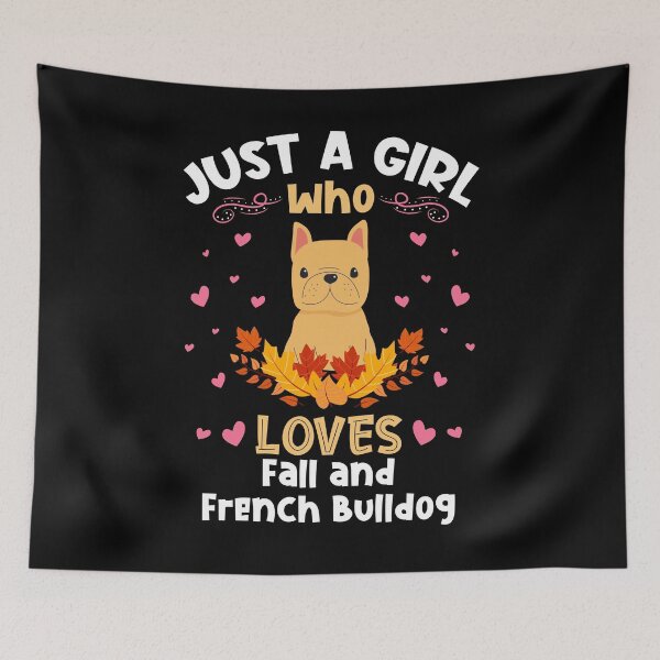 Item preview, Just a Girl who Loves French Bulldog designed and sold by Hananiah Merch.