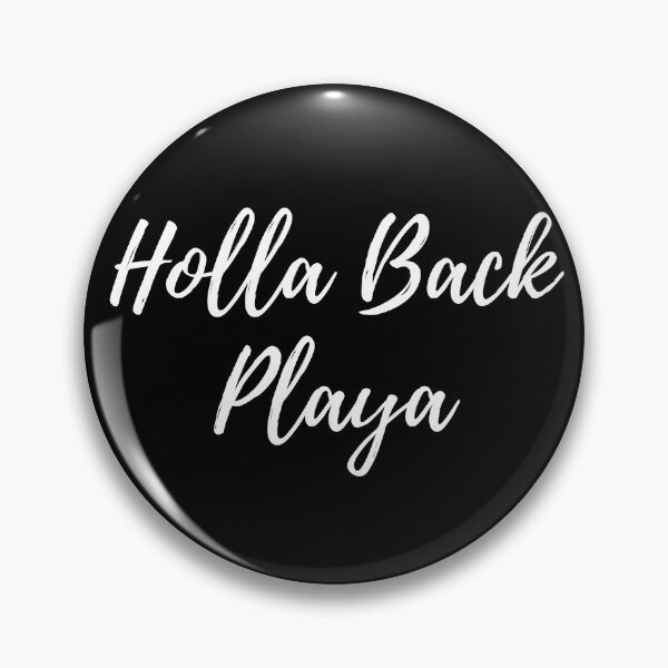 Item preview, Holla Back Playa - White designed and sold by ryanwfraser.
