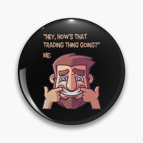 Item preview, Hows that trading thing going? designed and sold by tonstan.
