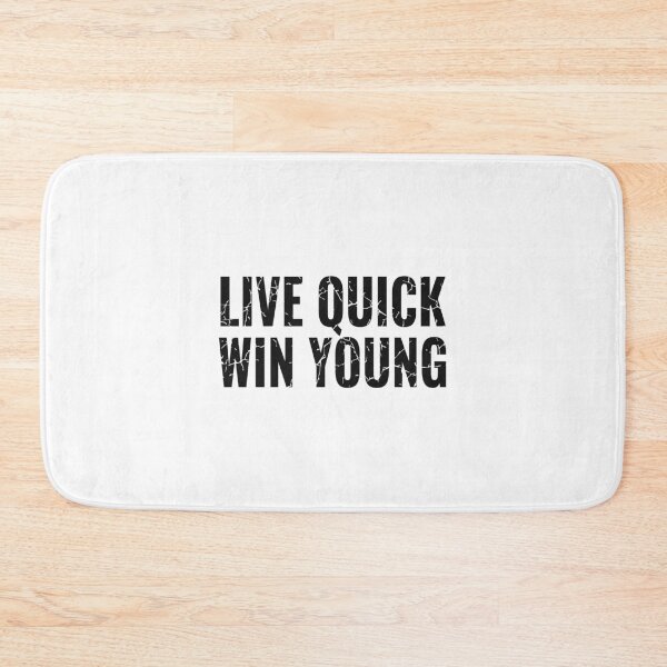Item preview, Live Quick, Win Young Motivational slogan designed and sold by Minimalist Quotes and Sayings.
