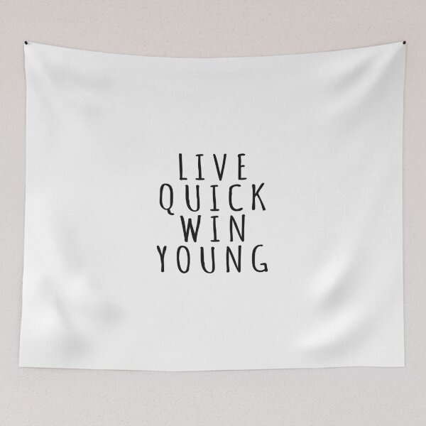 Item preview, Live Quick, Win Young Motivational slogan designed and sold by Minimalist Quotes and Sayings.