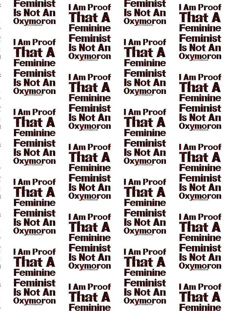 A Feminine Feminist by PrettyStrong