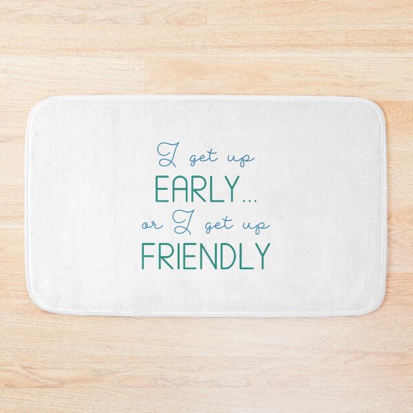 Item preview, I Get Up Early designed and sold by LuckyFoxDesigns.