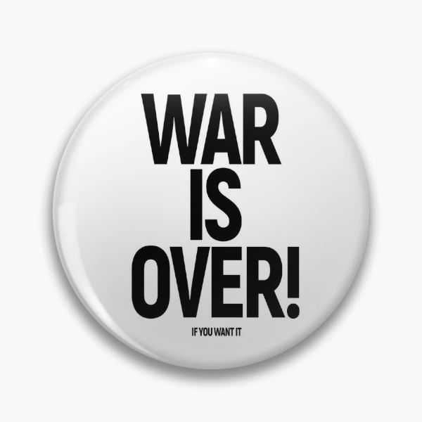 War is Over - John Lennon & Yoko Ono Pin by Boogosh