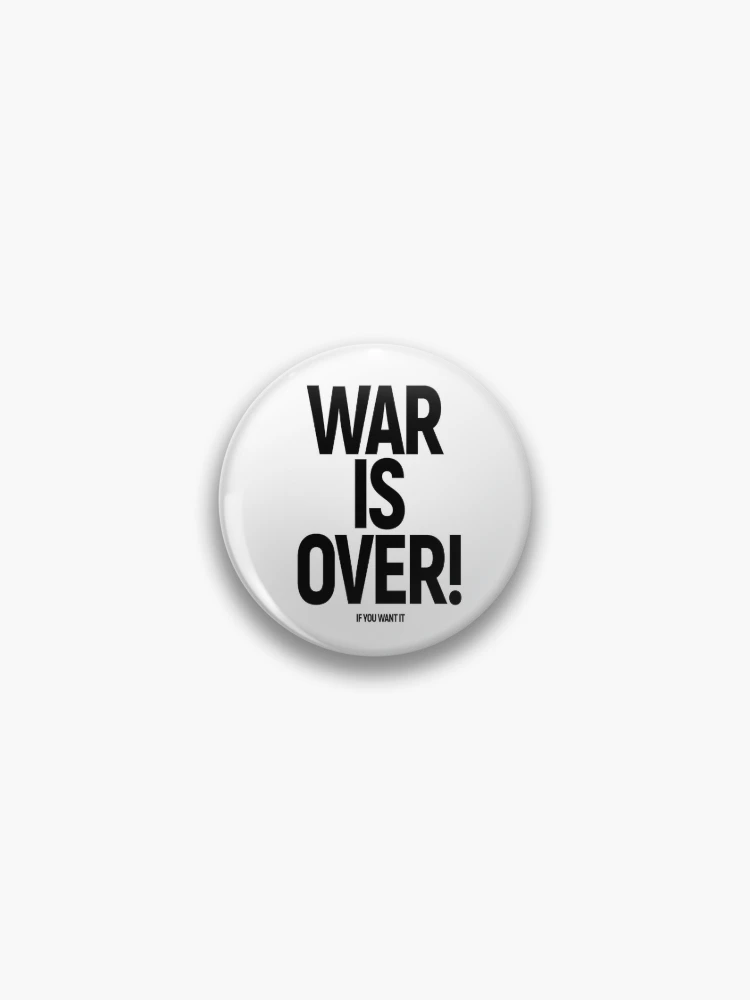 War is Over - John Lennon & Yoko Ono Pin by Boogosh