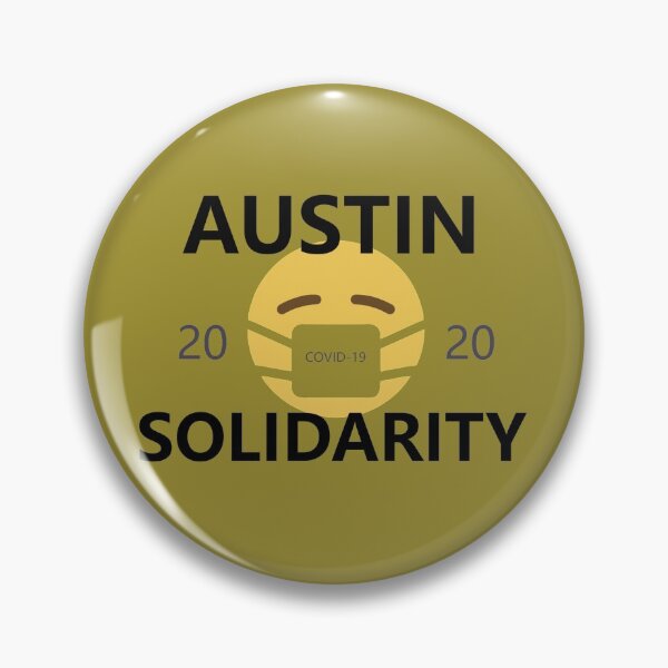 Item preview, Austin COVID-19 Solidarity designed and sold by William Pate.