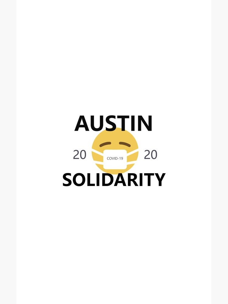 Austin COVID-19 Solidarity by willpate