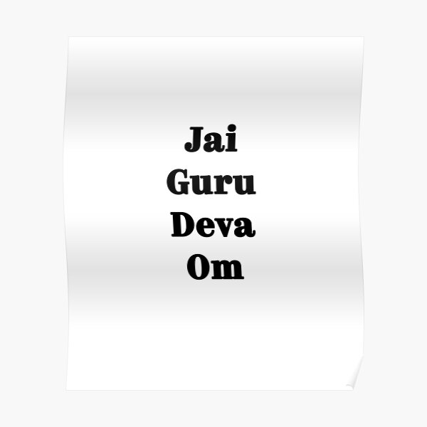 Jai Guru Deva Om Print Spiritual Prints Black Letters Mantra Ohm Sanskrit Yoga Poster By Printsactually Redbubble