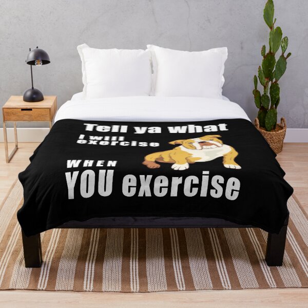 Item preview, Funny Tell Ya What exercise design English Bulldog dog day designed and sold by SiRaGeckoDesign.