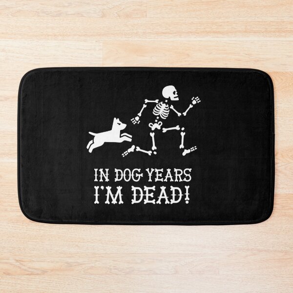 Item preview, In dog years I'm dead funny dog saying gift idea designed and sold by LaundryFactory.