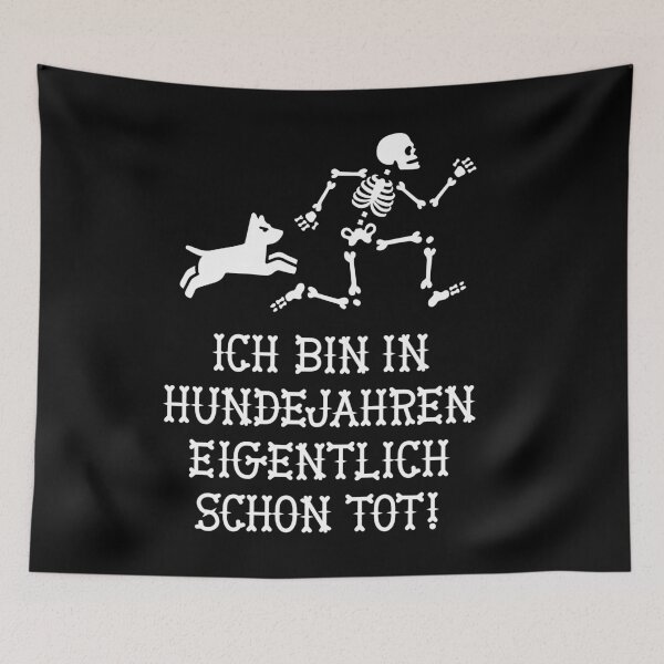 Item preview, Ich bin in Hundejahren eigentlich schon tot! funny dog saying gift idea designed and sold by LaundryFactory.