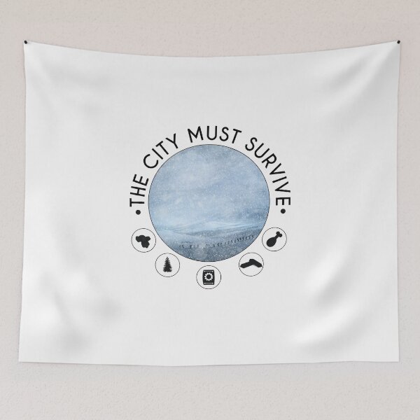Item preview, The city must survive original frostpunk inspired design designed and sold by sanastyle.
