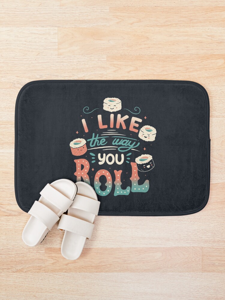 Alternate view of I Like The Way You Roll Bath Mat