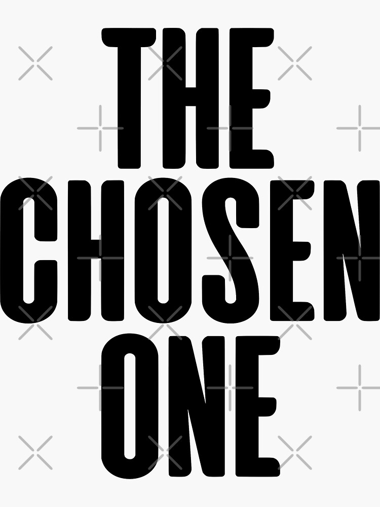 The Chosen One - The Chosen One - Sticker