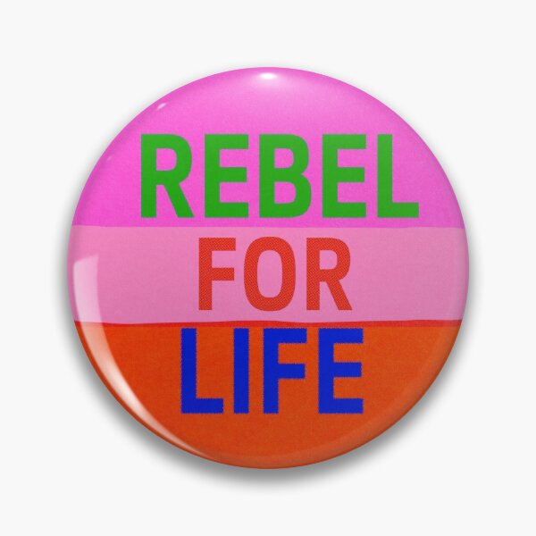 Item preview, Rebel for Life: The Original with Bright Text on White designed and sold by Day Chapman.
