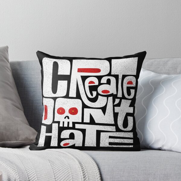 Item preview, Create Don't Hate designed and sold by grrrenadine.