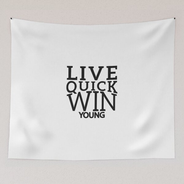 Item preview, Live Quick, Win Young Motivational slogan designed and sold by Minimalist Quotes and Sayings.