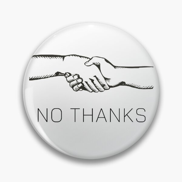 Item preview, No thanks handshake designed and sold by Yurii Novosad.