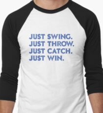 Just Win. (Blue) Men's Baseball ¾ T-Shirt