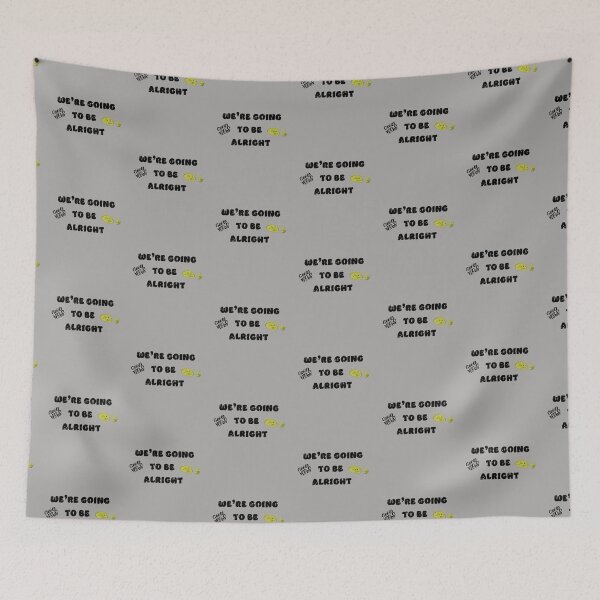 Item preview, We're Going To Be Alright - Distressed Look designed and sold by Richard529.