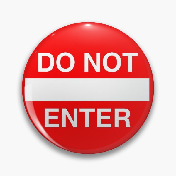 Item preview, Do Not Enter sign designed and sold by trqffic.