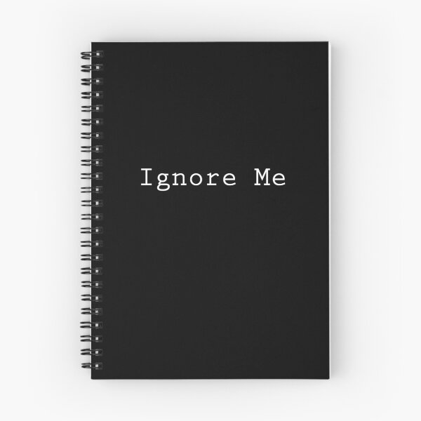 Item preview, Ignore Me designed and sold by micahdude543211.