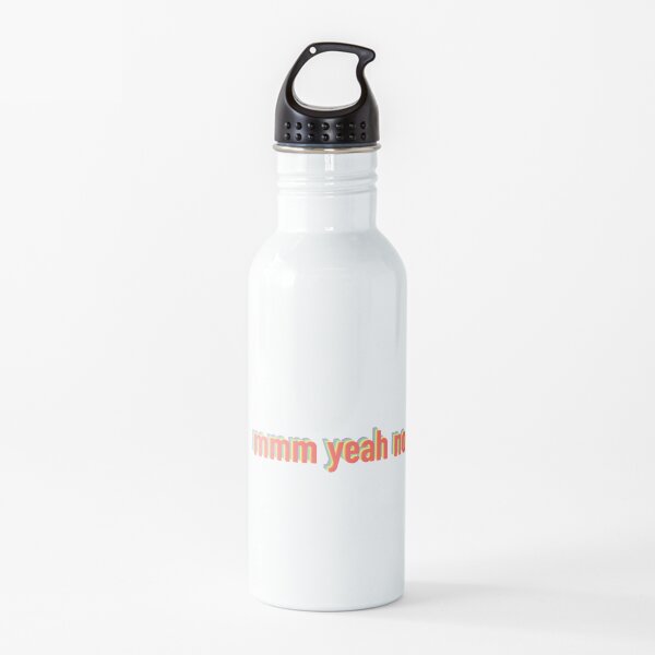 Mmm Water Bottle Redbubble - mmm yeah roblox code