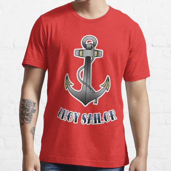 Ahoy Sailor Essential T-Shirt for Sale by jadeboylan
