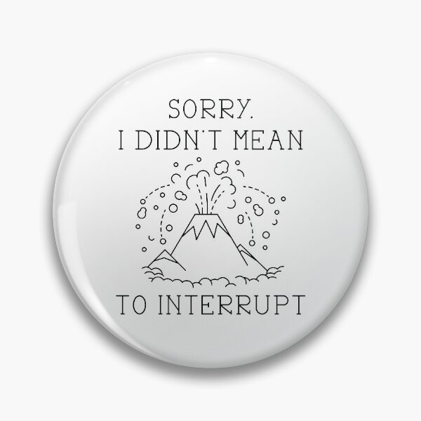 Item preview, Interrupt Volcano designed and sold by LuckyFoxDesigns.