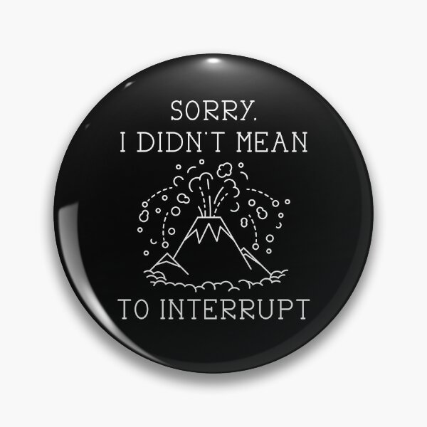 Item preview, Interrupt Volcano designed and sold by LuckyFoxDesigns.