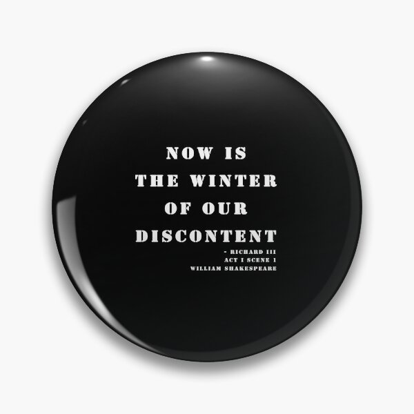 Item preview, Now is the winter of our discontent Richard 3rd william shakespeare designed and sold by Stageystuff.