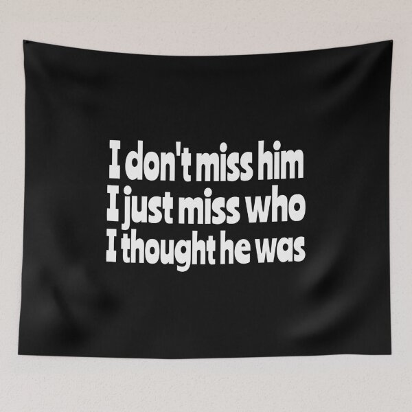 Item preview, Break Up Quote I don't Miss Him print designed and sold by RedmonsDesigns.