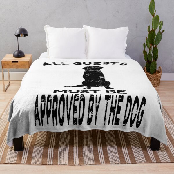 Item preview, All Guests Must Be Approved By The Dog print designed and sold by RedmonsDesigns.