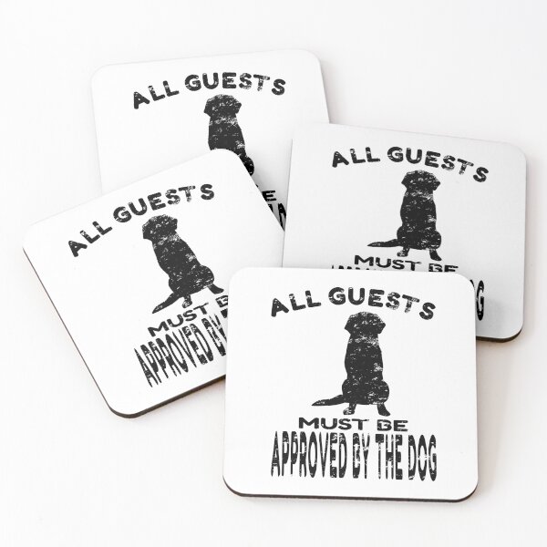 Item preview, All Guests Must Be Approved By The Dog print designed and sold by RedmonsDesigns.