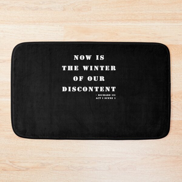 Item preview, Now is the winter of our discontent Richard III Act 1 Scene 1 designed and sold by Stageystuff.