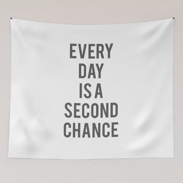 Item preview, Copy of Every Day Is A Second Chance designed and sold by FotoArtist.